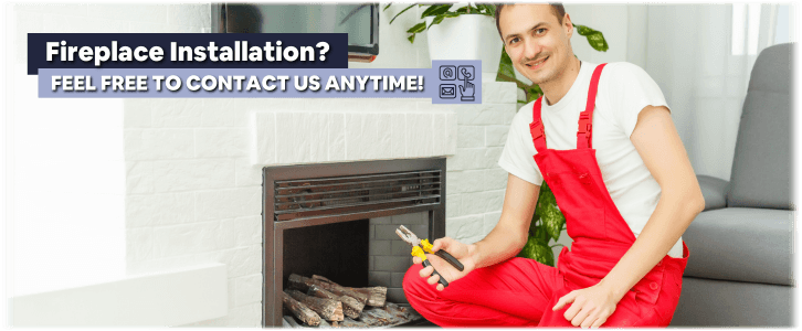 Fireplace Installation Pelham AL